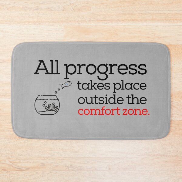 Item preview, All progress takes place outside the comfort zone designed and sold by tinytwist.