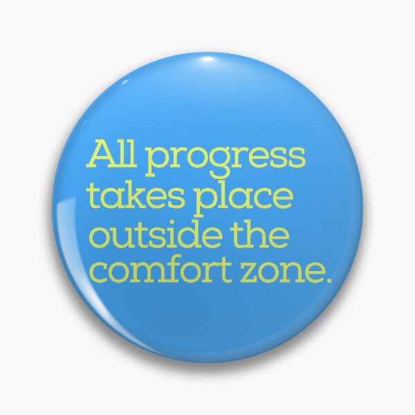 Item preview, All progress takes place outside the comfort zone designed and sold by tinytwist.