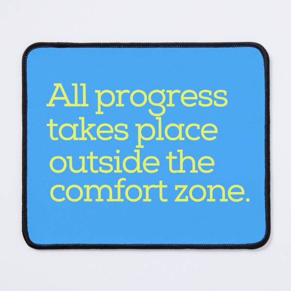 Item preview, All progress takes place outside the comfort zone designed and sold by tinytwist.