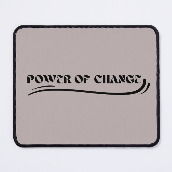 Item preview, Power of change designed and sold by AppleMe.