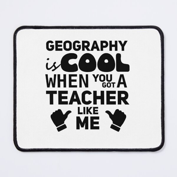 Item preview, Geography is Cool When You Got A Teacher Like Me designed and sold by DasaiArt.