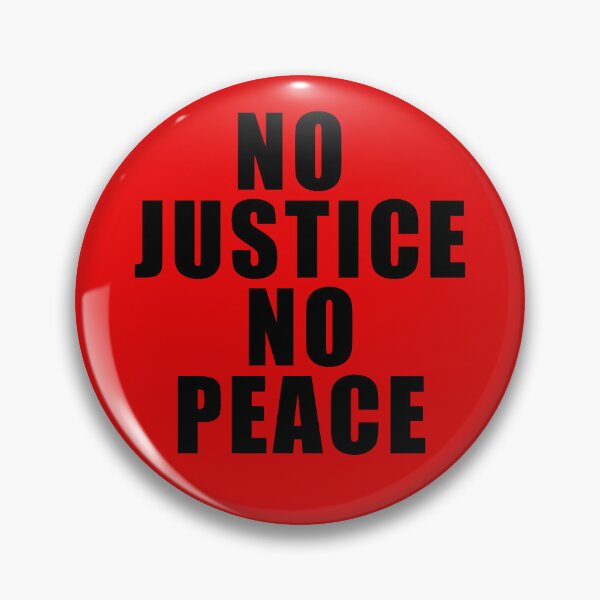 Item preview, NO JUSTICE NO PEACE designed and sold by LoveAndDefiance.