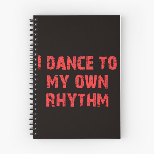 Item preview, I dance to my own rhythm designed and sold by alldayallnighta.