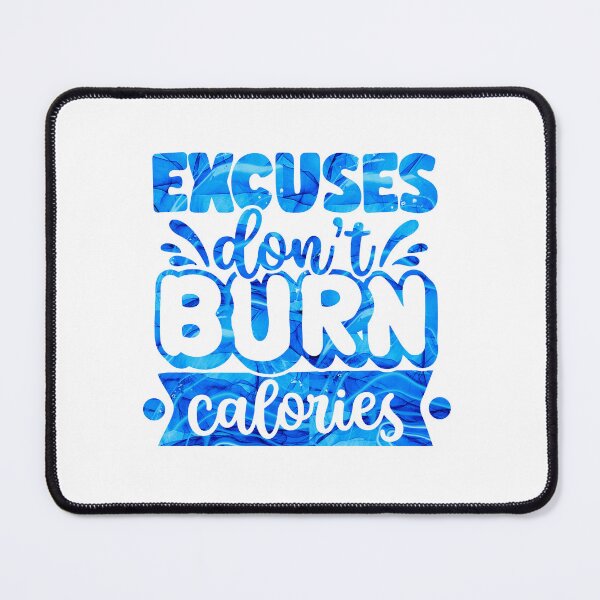 Item preview, Excuse do not ever burn calories designed and sold by Souushop.