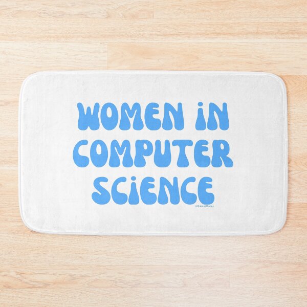 Item preview, Women in computer science, females in tech, v22, science, technology, engineering, and math |  @lilsboobthangs designed and sold by lilsboobthangs.