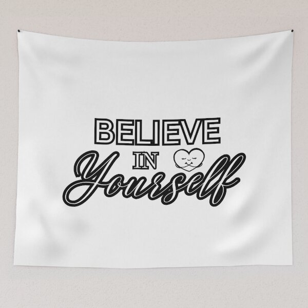 Item preview, Believe In Yourself designed and sold by variant designer.