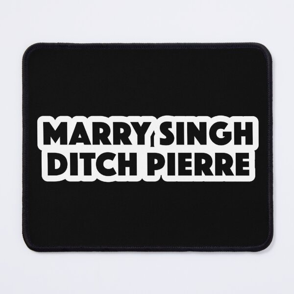 Item preview, Fuck Trudeau, Marry Singh, Ditch Pierre (Fuck Marry Kill Add-On) designed and sold by badmemes.