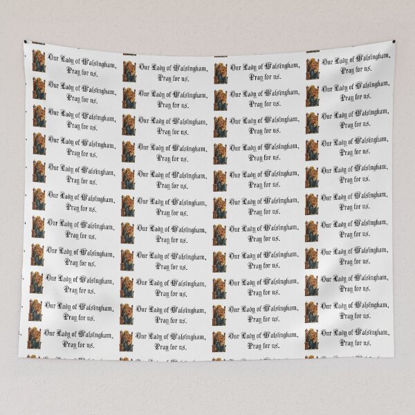 Item preview, Our Lady of Walsingham, Pray for Us 1 designed and sold by litmusician.