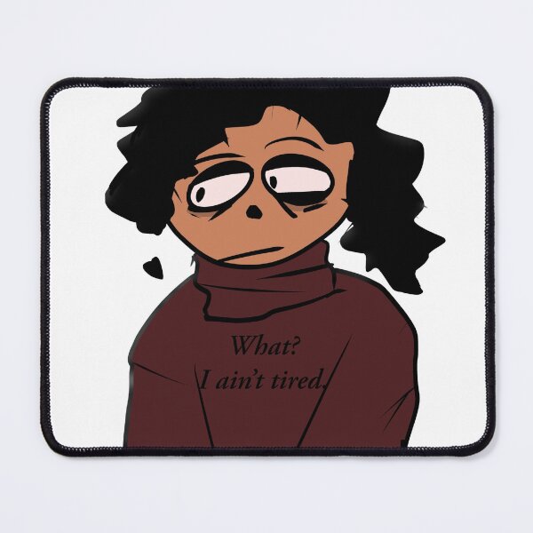 Item preview, I’m not tired, goober art designed and sold by CelestialsArts shop.