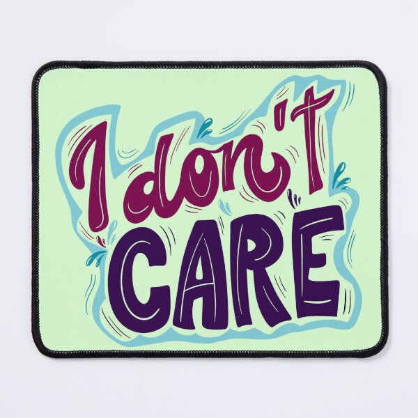 Item preview, I don't care (: designed and sold by Lia Zarpin.
