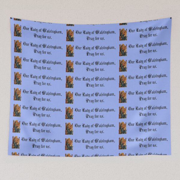 Item preview, Our Lady of Walsingham, Pray for Us 2 designed and sold by litmusician.
