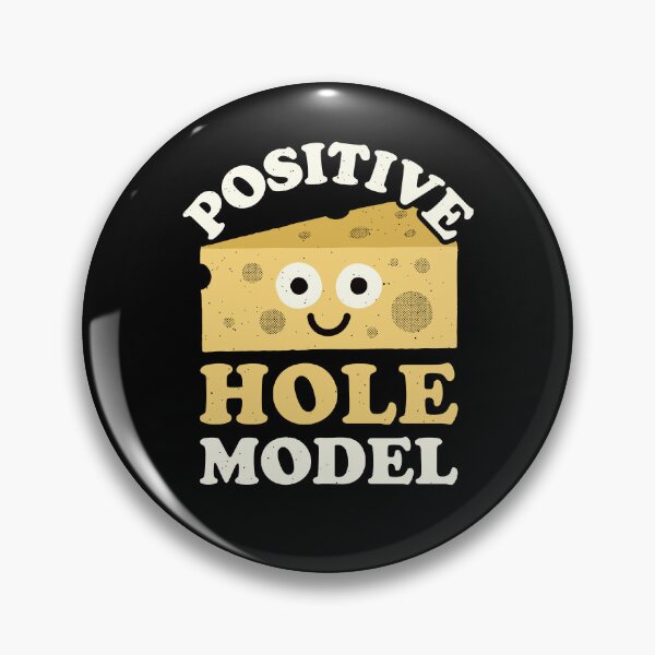 Item preview, Positive Hole Model - Swiss Cheese Lover designed and sold by TomThornton.