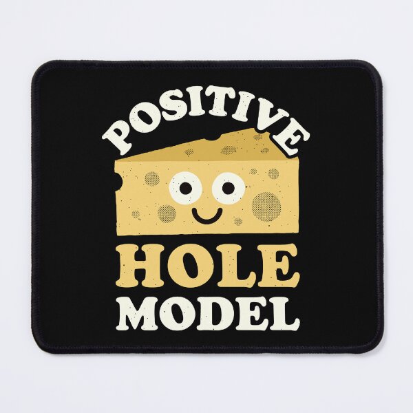 Item preview, Positive Hole Model - Swiss Cheese Lover designed and sold by TomThornton.