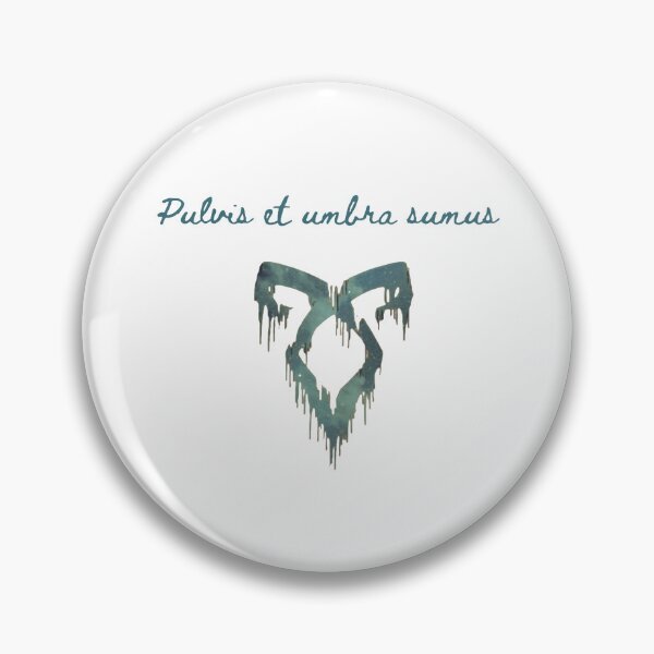 Item preview, PULVIS ET UMBRA SUMUS SHADOW HUNTERS designed and sold by TOGETHERINSIEME.