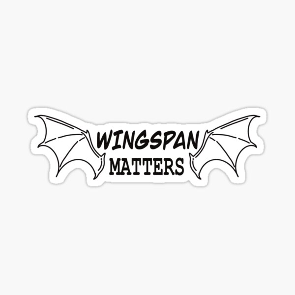 "wingspan matters" Sticker for Sale by Booknerd246 Redbubble