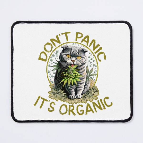 Item preview, Cannabis don't panic it's organic cat designed and sold by highlifeworld.
