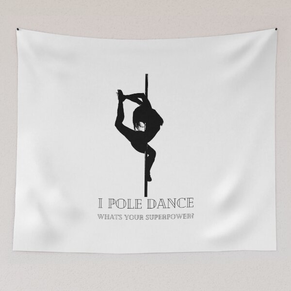 Item preview, I pole dance what's your superpower designed and sold by SiskinHandmade.