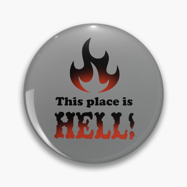 Item preview, This Place Is HELL designed and sold by TheWoodsRDark.