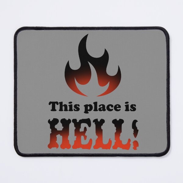 Item preview, This Place Is HELL designed and sold by TheWoodsRDark.