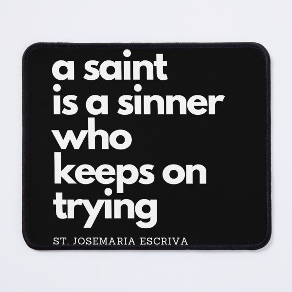 Item preview, Saint quote from St. Josemaria Escriva - Christian quotes  designed and sold by ISBrunning.
