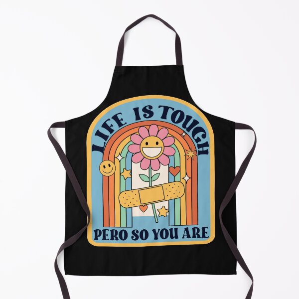Item preview, Life is tough pero so you are Funny Spanglish Latina designed and sold by Socami.