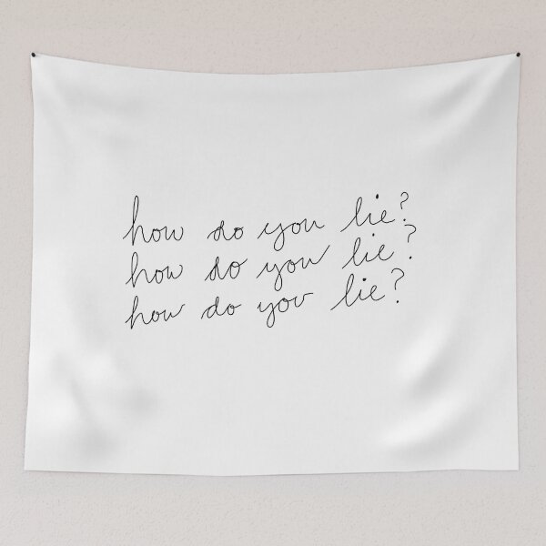 Item preview, How do you lie? designed and sold by chickensoupshop.