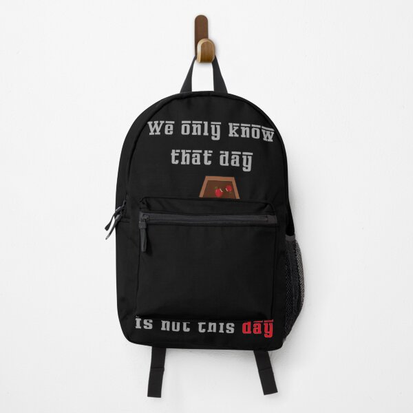 Item preview, We only know that day is not this day designed and sold by scarlov.
