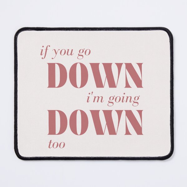 Item preview, Kelsea Inspired Going Down Too | Wall Art Home Decor Gamer | heckinfarout designed and sold by Two Otters Co.