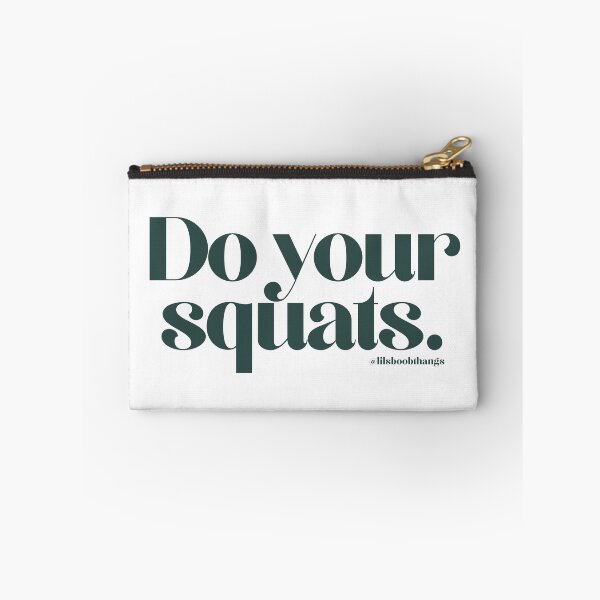 Item preview, Do your squats., v4 | @lilsboobthangs designed and sold by lilsboobthangs.