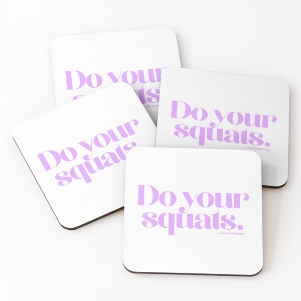 Item preview, Do your squats., v7 | @lilsboobthangs designed and sold by lilsboobthangs.