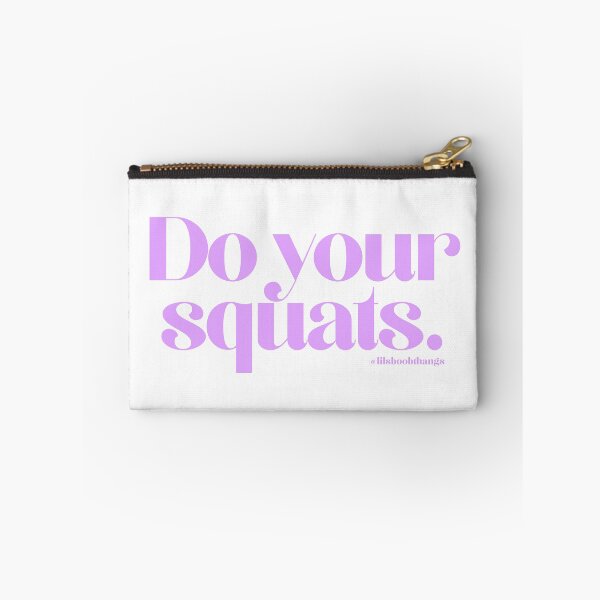 Item preview, Do your squats., v7 | @lilsboobthangs designed and sold by lilsboobthangs.