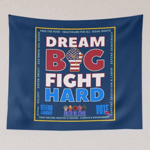 Item preview, PMD00983 Progressive Movement Designs Dream Big Fight Hard patriotic motivational protest fist design shows you support democracy for Progressives Democrats Independents Liberals designed and sold by ProgressiveLeft.