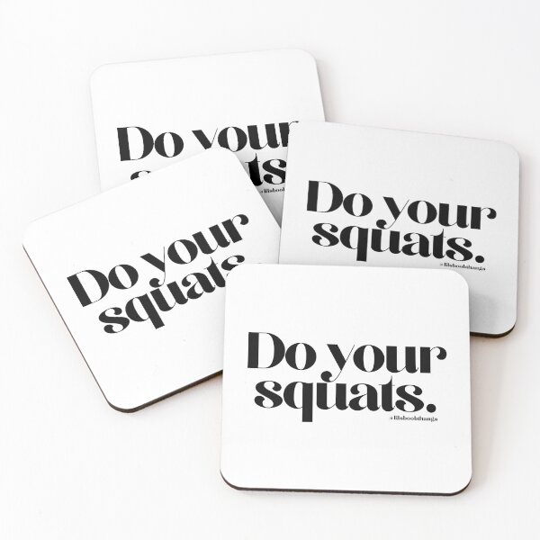 Item preview, Do your squats., v1 | @lilsboobthangs designed and sold by lilsboobthangs.