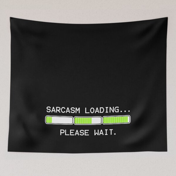 Item preview, computer message sarcasm loading 3 levels (white) designed and sold by mystudiocreate.