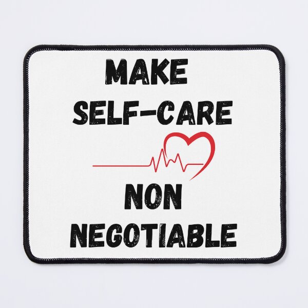 Item preview, Make Self care Non Negotiable Design designed and sold by JAMTEESHOP.