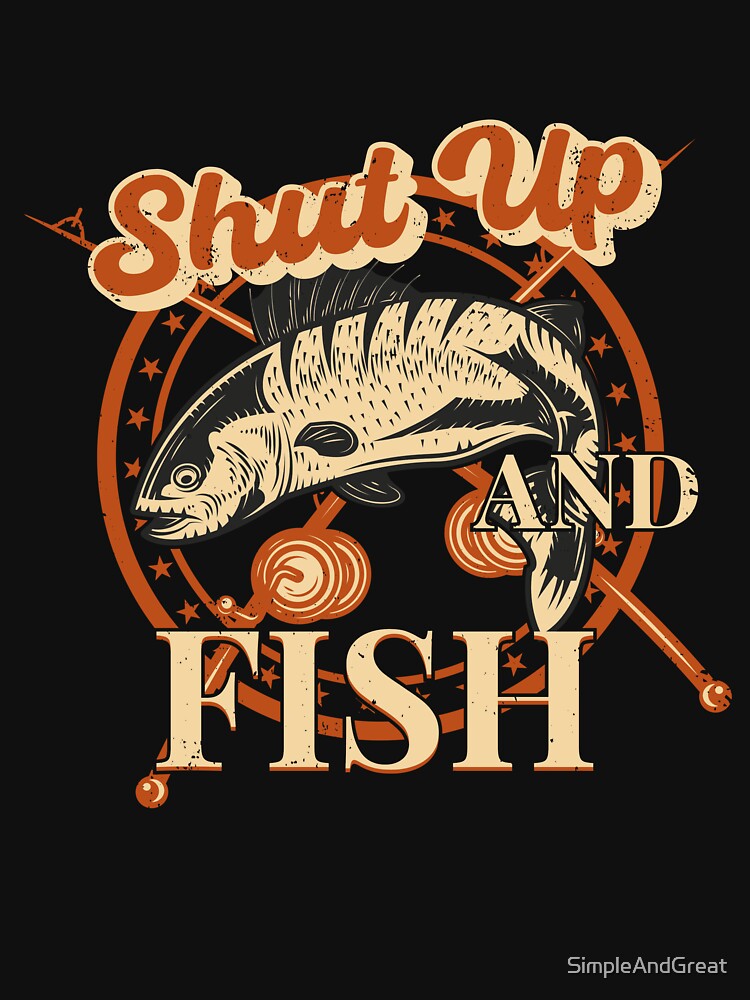 Womens Shut Up And Fish T Shirt Funny Fishing Lovers Fishermen Tee For  Ladies