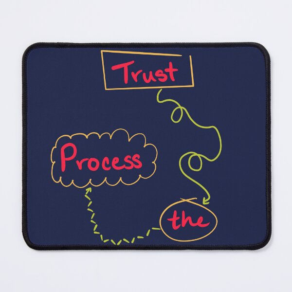 Item preview, Trust the Process Flowchart designed and sold by LuxusLiner.