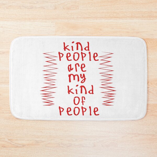 Item preview, Kind People Are My Kind Of People designed and sold by kinpirks.