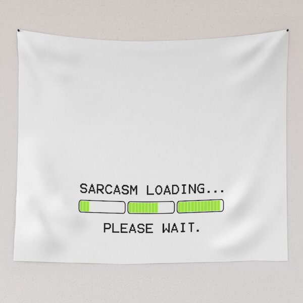 Item preview, computer message sarcasm loading 3 levels designed and sold by mystudiocreate.