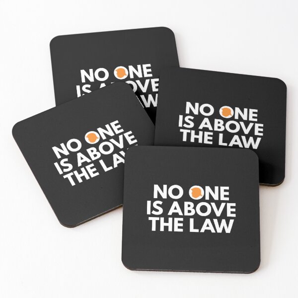 Item preview, No one is above the law white designed and sold by Politics-Corner.