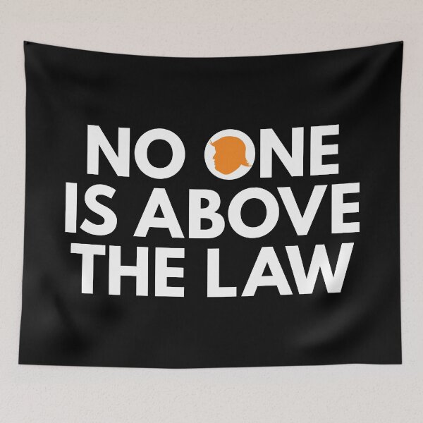 Item preview, No one is above the law white designed and sold by Politics-Corner.