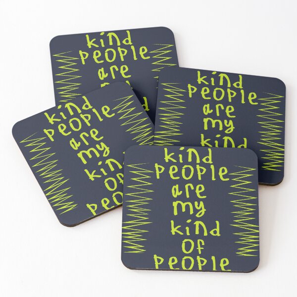 Item preview, Kind People Are My Kind Of People designed and sold by kinpirks.