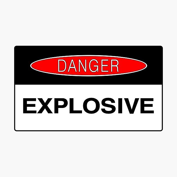 Item preview, DANGER SIGN: EXPLOSIVE, HAZARDOUS, SAFETY SIGN  designed and sold by AASparksDesigns.