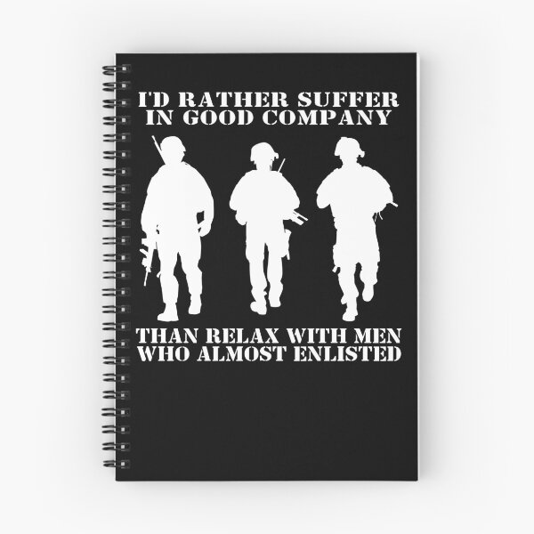 Item preview, Military Mindset Army Joke Rather Suffer Good Company designed and sold by MilitaryMart.