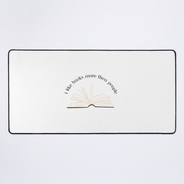 Item preview, I like books more than people designed and sold by Hilary Morrison.