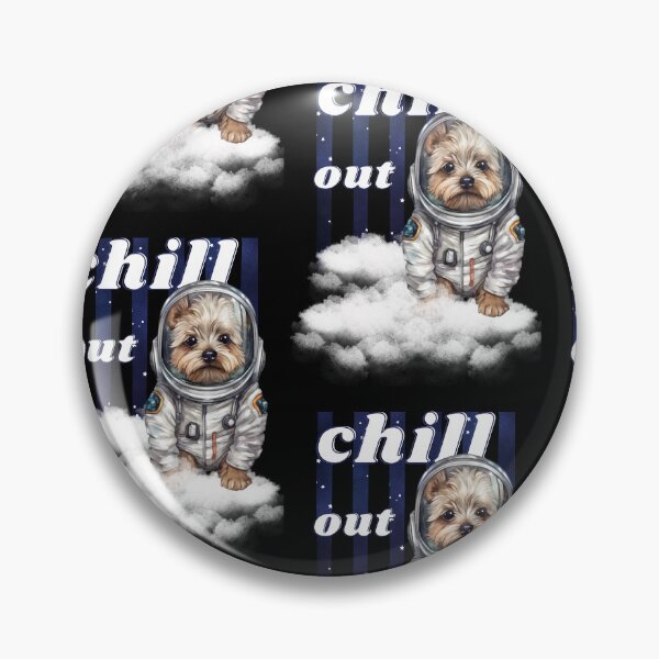 Item preview,  Chill out - Yorkshire Terrier  Astronaut, rest and relaxation. Relax and calm. Calm down, chill out. Funny Spacedog designed and sold by PupilLove.