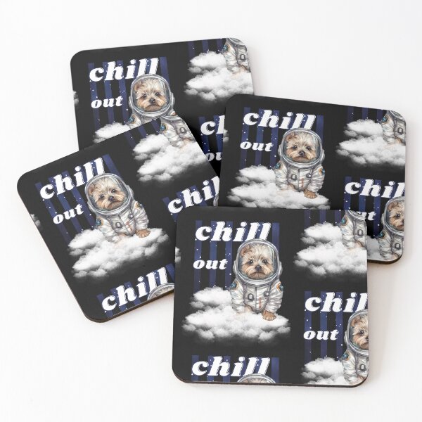 Item preview,  Chill out - Yorkshire Terrier  Astronaut, rest and relaxation. Relax and calm. Calm down, chill out. Funny Spacedog designed and sold by PupilLove.