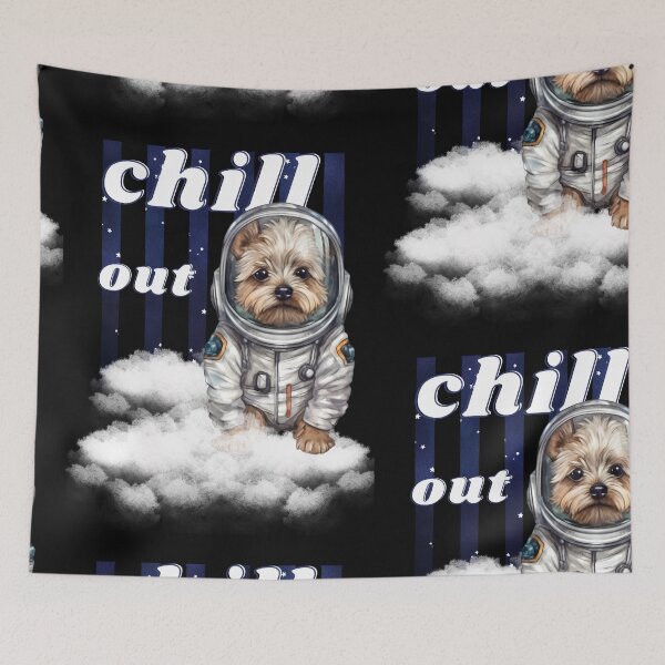 Item preview,  Chill out - Yorkshire Terrier  Astronaut, rest and relaxation. Relax and calm. Calm down, chill out. Funny Spacedog designed and sold by PupilLove.