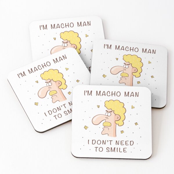 Item preview, Macho Don't Need To Smile designed and sold by SomeDoodles.