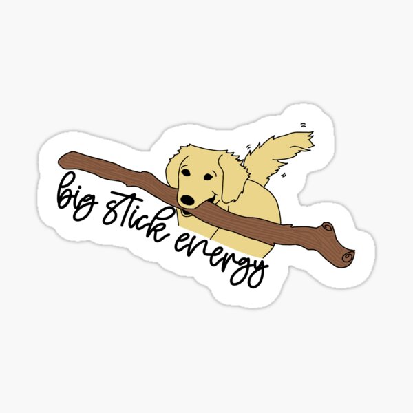 Artikel-Vorschau von Haben Sie Big Stick Energy?, designt und verkauft von backyardmade.
